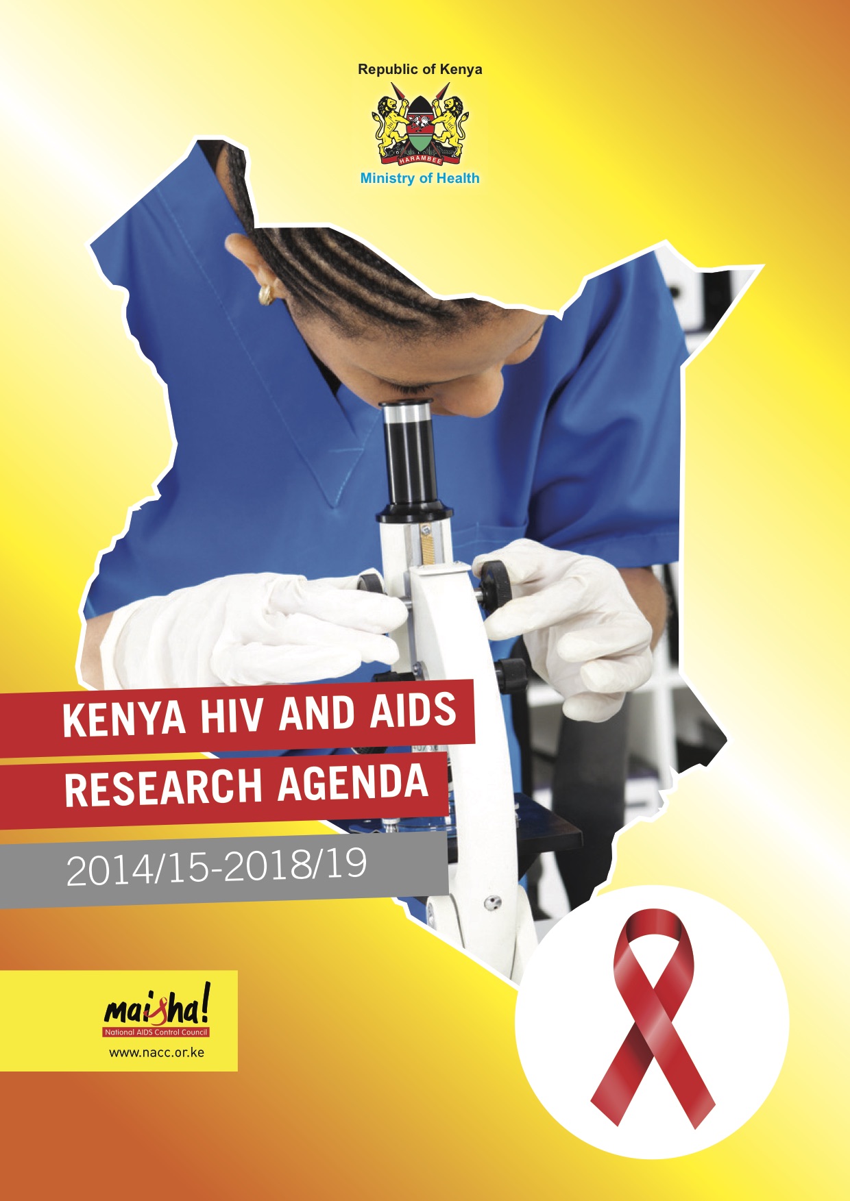 National AIDS Control Council Kenya HIV and AIDS Research Agenda 2014